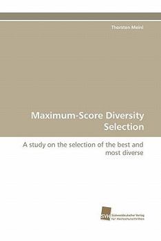 Paperback Maximum-Score Diversity Selection Book