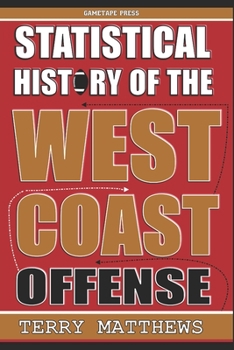 Paperback Statistical History of the West Coast Offense Book