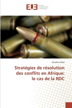 Paperback Stratégies de résolution des conflits en afrique: le cas de la rdc [French] Book