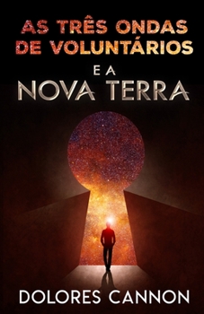 Paperback As Três Ondas de Voluntários E a Nova Terra [Portuguese] Book