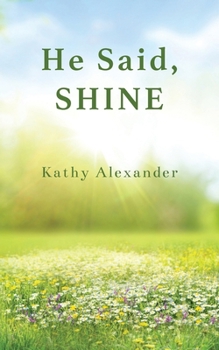 Paperback He Said Shine Book