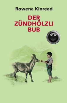 Paperback Der Zündhölzli Bub [German] Book