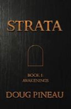 Paperback Strata: Book I: Awakenings Book
