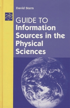 Hardcover Guide to Information Sources in the Physical Sciences Book