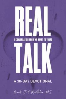 Paperback Real Talk: A Conversation From My Heart to Yours Book