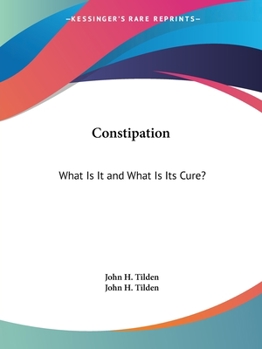 Paperback Constipation: What Is It and What Is Its Cure? Book