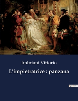 Paperback L'impietratrice: panzana [Italian] Book