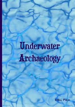 Paperback Underwater Archaeology: Collectible Notebook Book