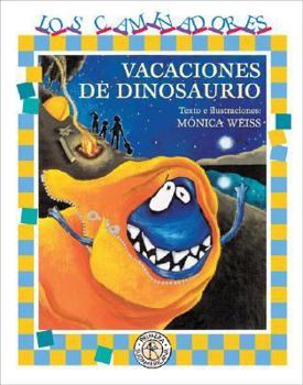 Paperback Vacaciones de dinosaurio/ Dinosaur Vacations (Los Caminadores/ Walkers) (Spanish Edition) [Spanish] Book