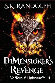 DiMensioner's Revenge: Illustrated by the Author