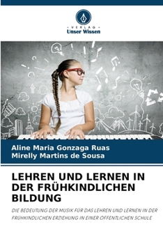 Lehren Und Lernen in Der Frühkindlichen Bildung (German Edition)