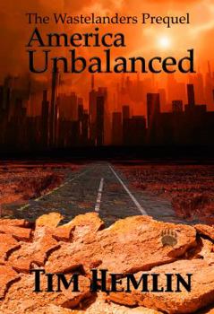 Paperback America Unbalanced: A Wastelanders Prequel Book