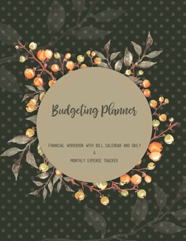 Paperback Budgeting Planner Financial Workbook with Bill Calendar and Daily & Monthly Expense Tracker Book