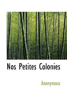 Paperback Nos Petites Colonies Book