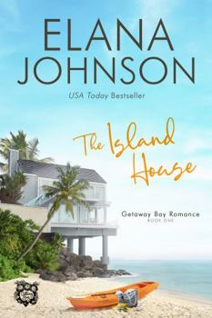 Paperback The Island House (Getaway Bay® Romance) Book