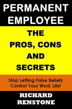 Paperback Permanent Employee: The Pros, Cons and Secrets Book