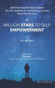 Paperback A Million Stars To Self Empowerment - Volume 2: You are destined for everlasting success. Now find out how. Book