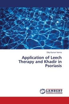 Paperback Application of Leech Therapy and Khadir in Psoriasis Book