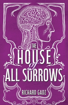 Paperback The House of All Sorrows Book