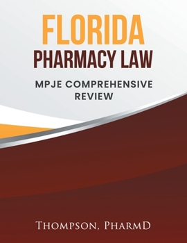 Paperback Florida Pharmacy Law: Mpje Comprehensive Review Book