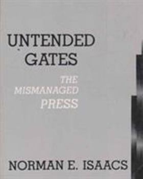 Untended Gates: The Mismanaged Press