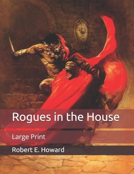 Paperback Rogues in the House: Large Print Book