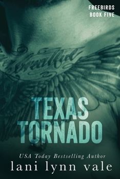 Texas Tornado - Book #5 of the Freebirds