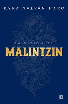 Paperback La Visión de Malintzin / Malintzins Vision [Spanish] Book