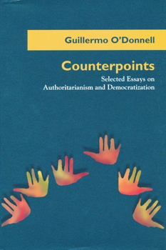 Hardcover Counterpoints: Selected Essays on Authoritarianism and Democratization Book