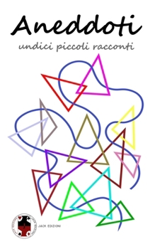 Paperback Aneddoti: Undici piccoli racconti [Italian] Book