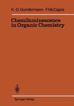 Paperback Chemiluminescence in Organic Chemistry Book