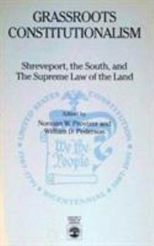 Paperback Grassroots Constitutionalism: Shreveport, the South and the Supreme Law of the Land Book