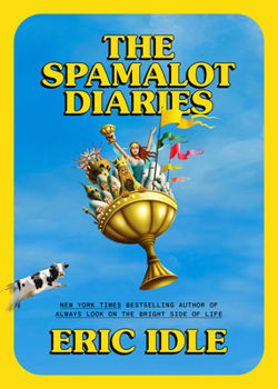 Hardcover The Spamalot Diaries Book