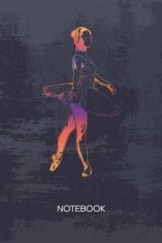 Bullet Dotted Journal: Ballet Dancer Notebook Dotted Grid a5 6x9 120 Pages - Ballet Performance Planner Ballet Dance Diary Ballet Classes - Dance Couple Dance Partner Gift Idea for Men and Women