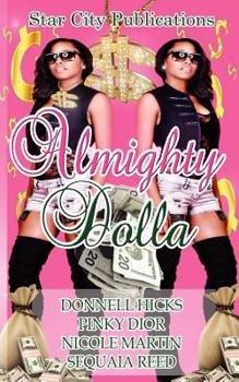 Paperback The Almighty Dolla Book