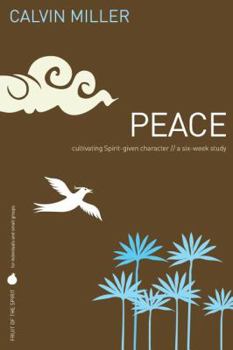 Paperback Peace: Cultivating Spirit-Given Character // A Six-Week Study Book