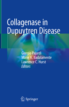 Hardcover Collagenase in Dupuytren Disease Book