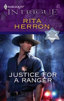 Justice For A Ranger - Book #3 of the Silver Star of Texas