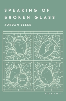 Paperback Speaking of Broken Glass Book