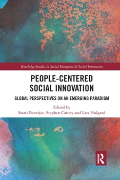 Paperback People-Centered Social Innovation: Global Perspectives on an Emerging Paradigm Book