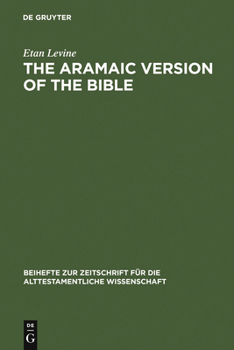 Hardcover The Aramaic Version of the Bible: Contents and Context Book