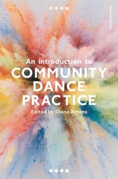Paperback An Introduction to Community Dance Practice Book