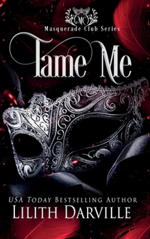 Tame Me (Masquerade Club)