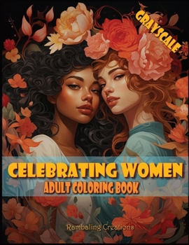 Paperback Celebrating Women: Adult Coloring Book