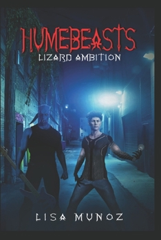 Paperback Humebeasts: Lizard Ambition Book