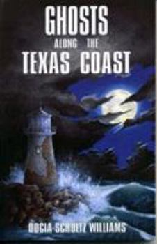 Paperback Ghosts Along the Texas Coast Book
