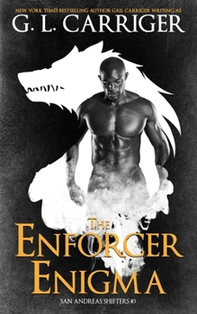 Paperback The Enforcer Enigma: San Andreas Shifters #3 Book