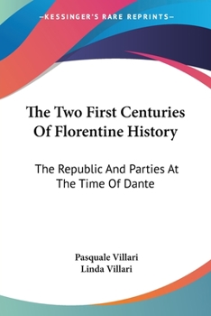 The Two First Centuries of Florentine History