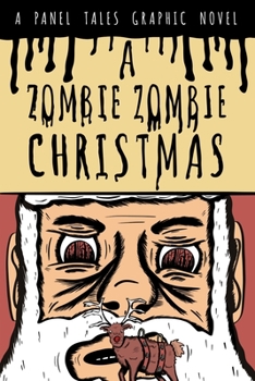 Paperback A Zombie Zombie Christmas: A Graphic Novel Book