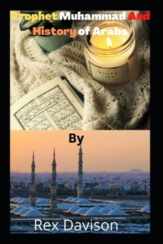 Paperback Prophet Muhammad And History Of Arabs Book